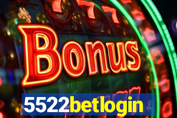 5522betlogin