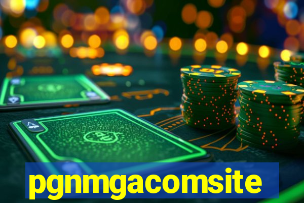 pgnmgacomsite