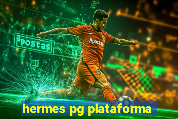hermes pg plataforma