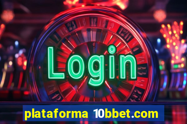 plataforma 10bbet.com