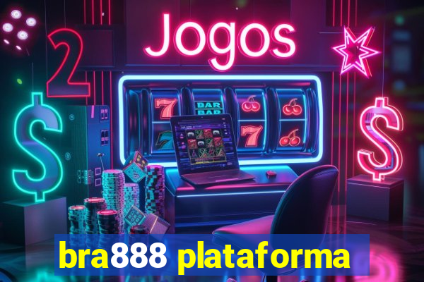 bra888 plataforma