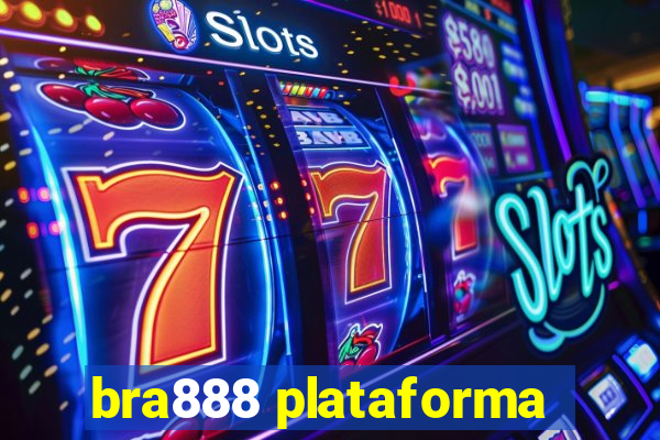 bra888 plataforma