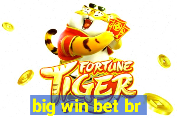 big win bet br