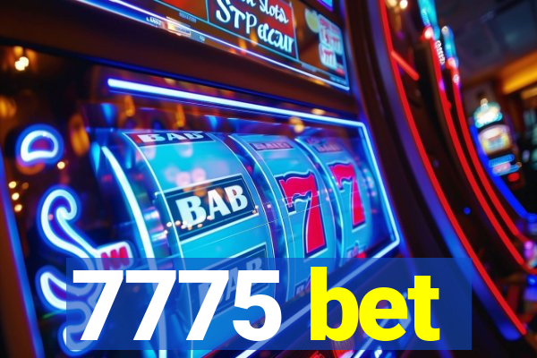 7775 bet