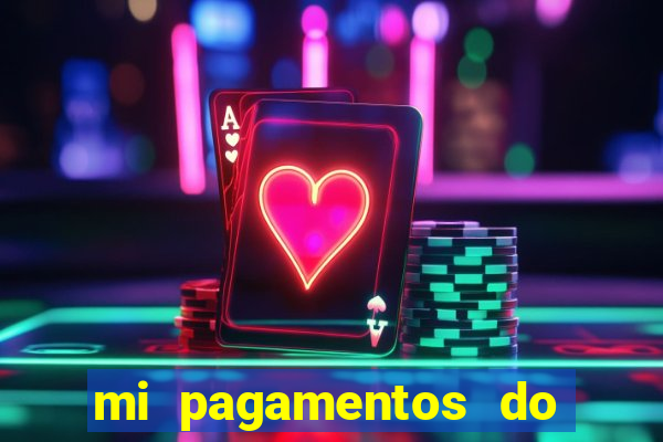 mi pagamentos do brasil ltda
