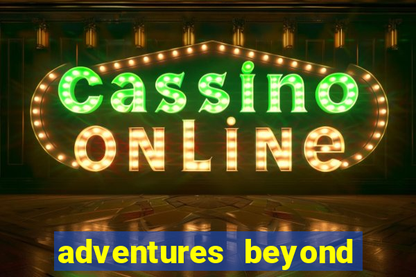adventures beyond wonderland live