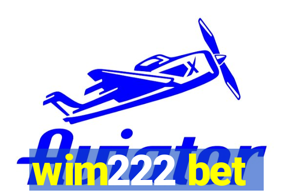 wim222 bet