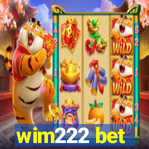 wim222 bet