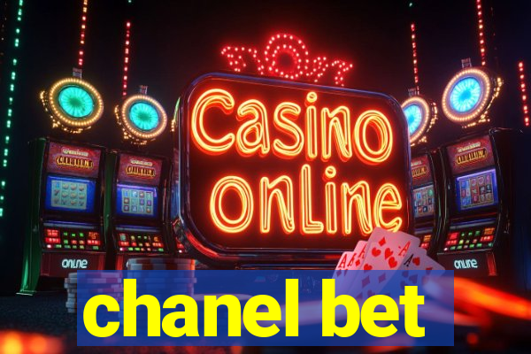 chanel bet