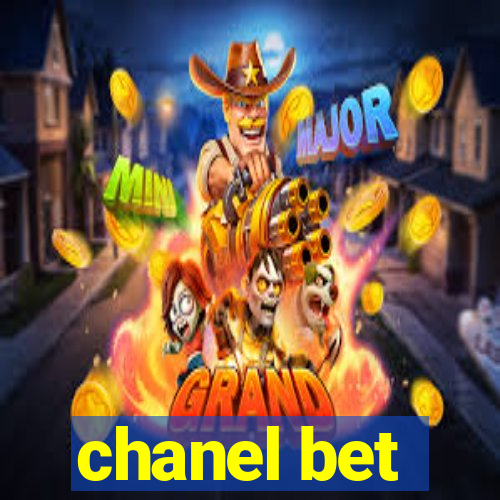 chanel bet
