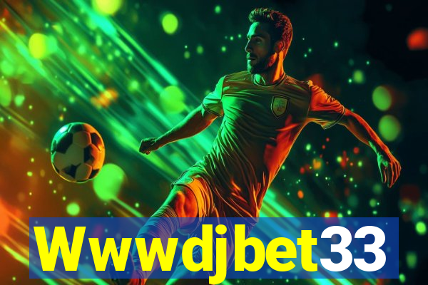 Wwwdjbet33