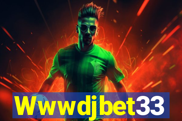 Wwwdjbet33