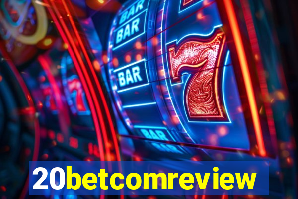 20betcomreview