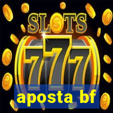 aposta bf