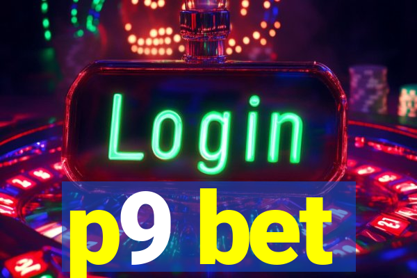 p9 bet