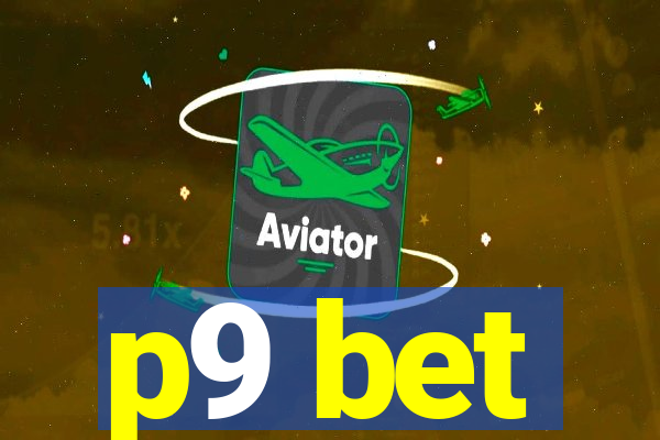 p9 bet