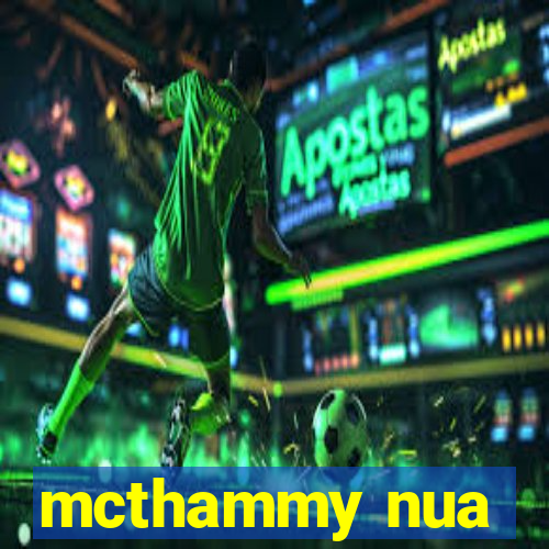 mcthammy nua