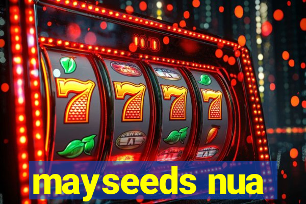 mayseeds nua
