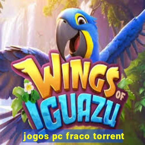 jogos pc fraco torrent