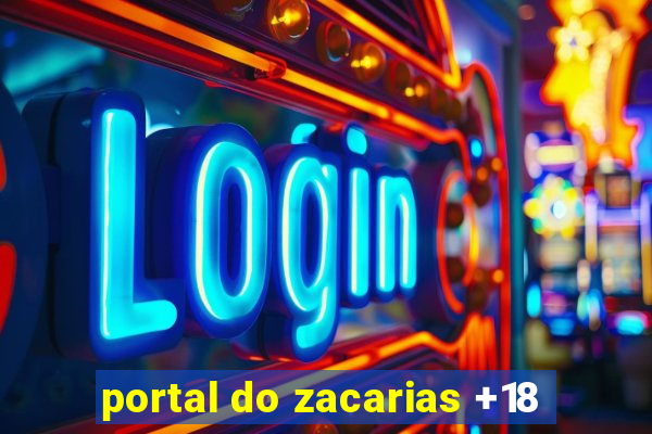 portal do zacarias +18