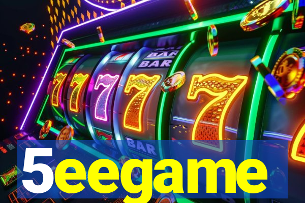5eegame