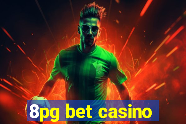 8pg bet casino