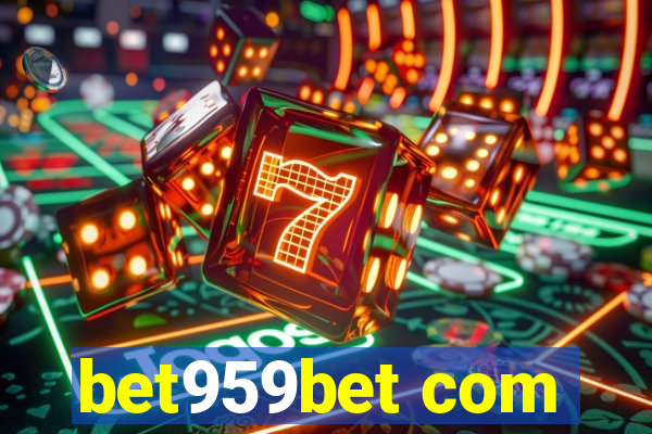 bet959bet com