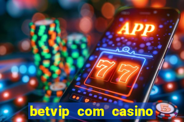 betvip com casino pgsoft fortune dragon