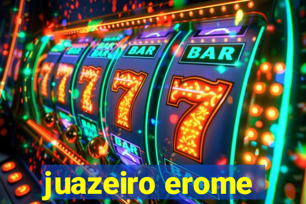 juazeiro erome