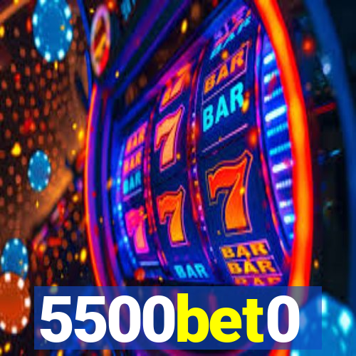 5500bet0
