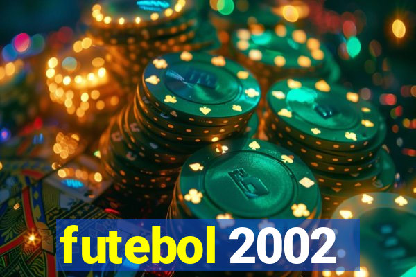 futebol 2002