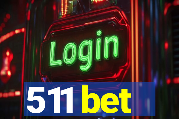511 bet