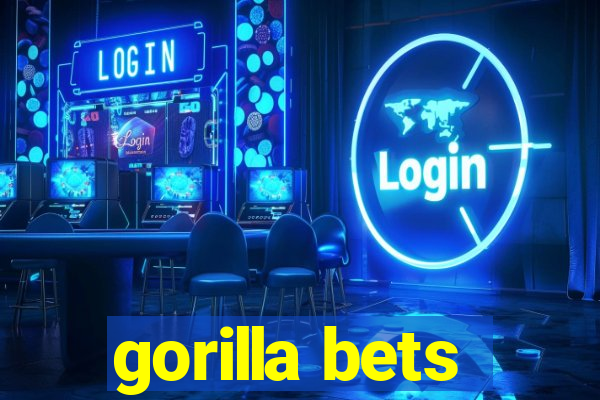 gorilla bets