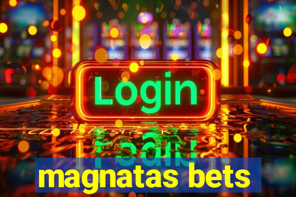 magnatas bets
