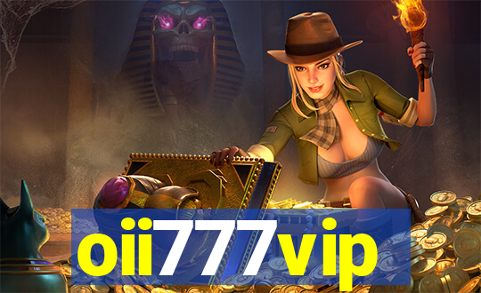 oii777vip