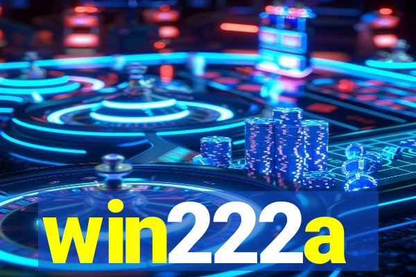 win222a