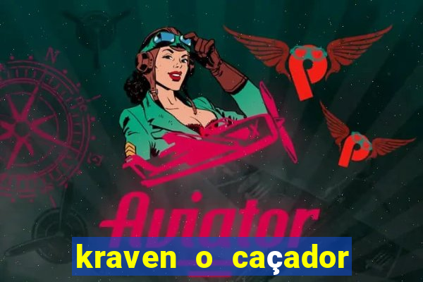 kraven o caçador via torrent
