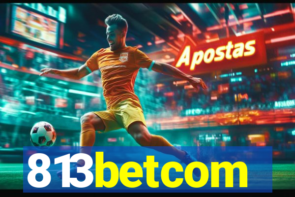 813betcom