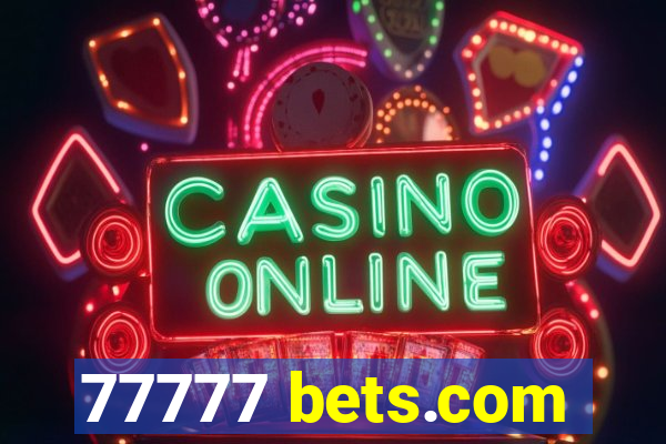 77777 bets.com