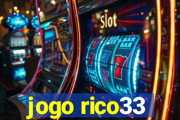 jogo rico33