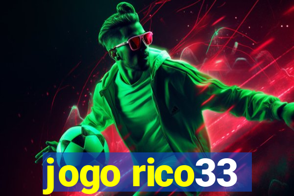 jogo rico33