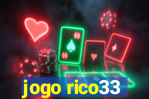 jogo rico33