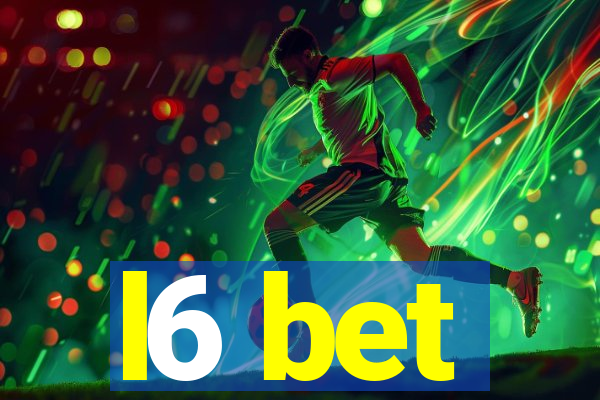 l6 bet