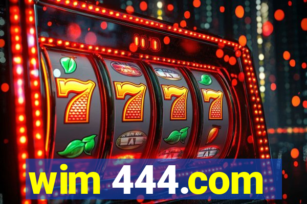 wim 444.com