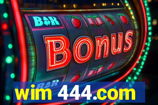 wim 444.com