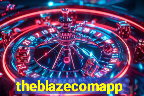 theblazecomapp