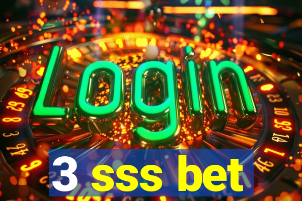 3 sss bet