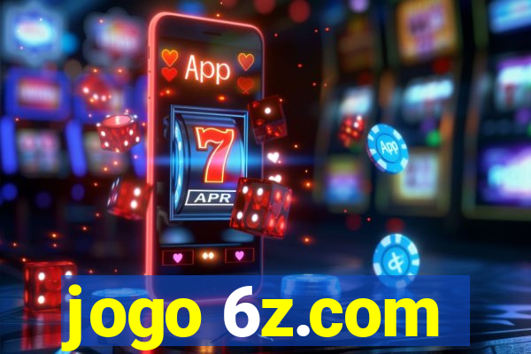 jogo 6z.com