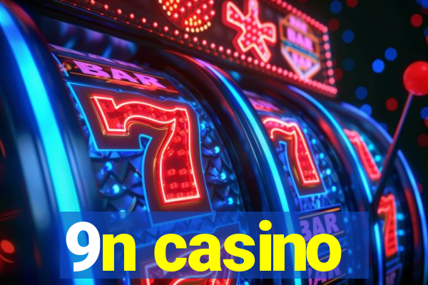 9n casino