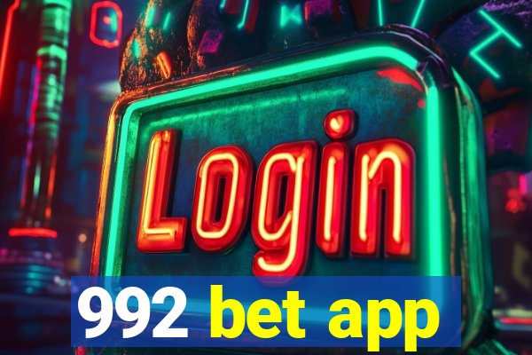 992 bet app